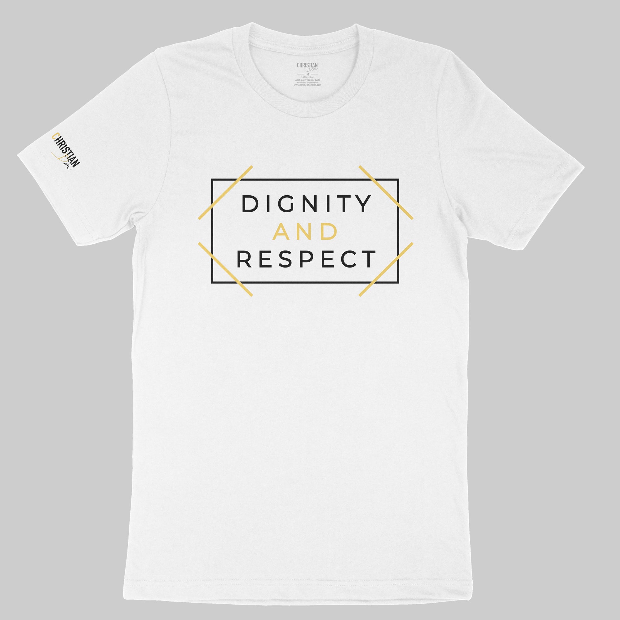 Dignity and Respect Unisex T-Shirt | White