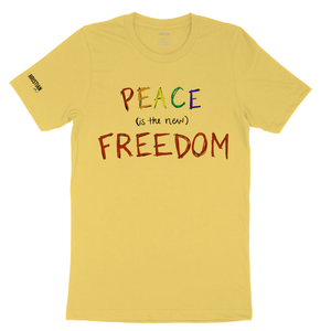 Peace (is the new) Freedom Unisex T-Shirt | Maize Yellow