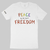 Peace (is the new) Freedom Unisex T-Shirt | White